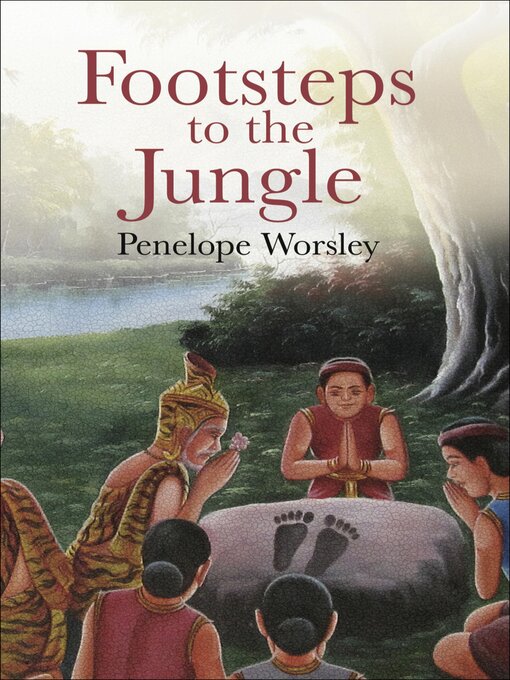 Title details for Footsteps to the Jungle by Penelope Worsley - Available